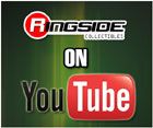 RINGSIDE COLLECTIBLES ON YOUTUBE - YOUR WRESTLING ACTION FIGURE & NEWS SOURCE