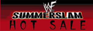 WWF Summerslam HOT SALE!
